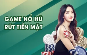 35-game-no-hu-rut-tien-mat