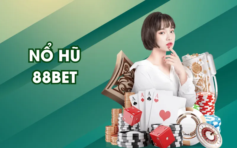 Thông tin cơ bản về nổ hũ 88BET