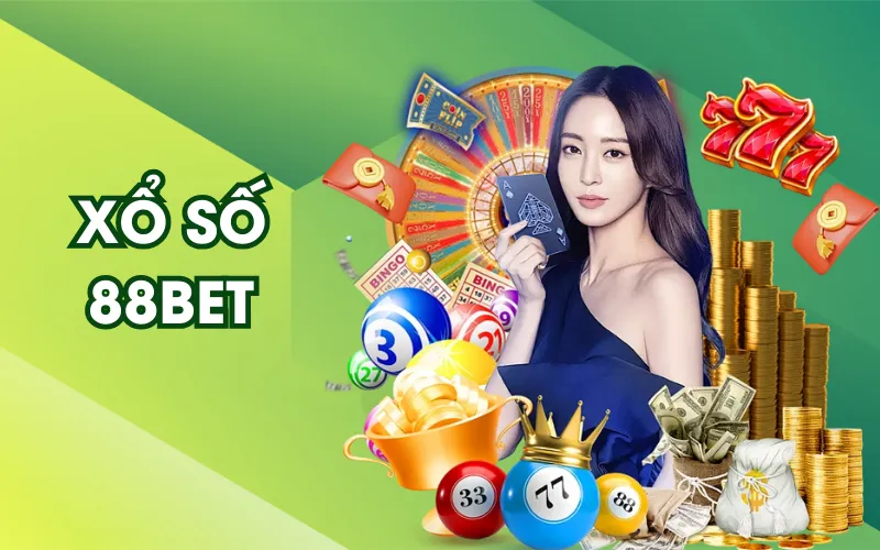 Xổ số 88BET – Phòng xổ số nổi tiếng